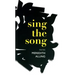 Sing the Song
