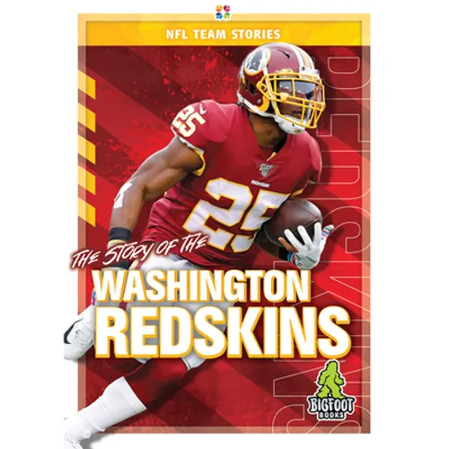 The Story of the Washington Redskins