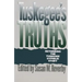 Tuskegee's Truths: Rethinking the Tuskegee Syphilis Study