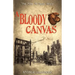 A Bloody Canvas: The Mike McTigue Story