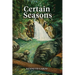 Certain Seasons