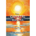 Gayatri Mantra: The Worship of the Light of God: The Worship of the Light of God