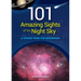 101 Amazing Sights of the Night Sky: A Guided Tour for Beginners
