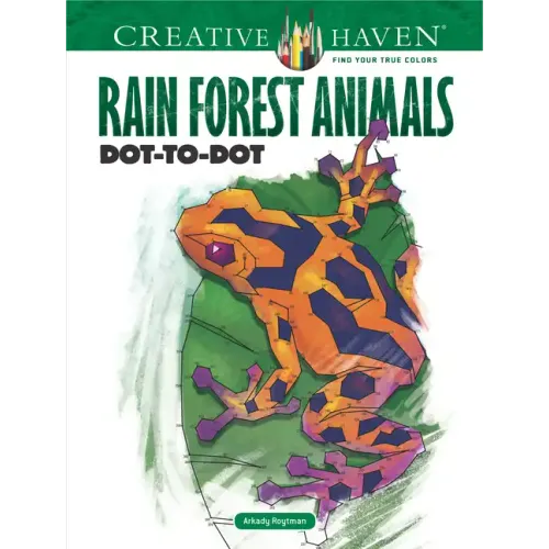 Creative Haven Rain Forest Animals Dot-To-Dot