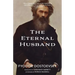The Eternal Husband (Warbler Classics Annotated Edition)