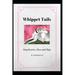 Whippet Tails: Dog Stories, Pics and Tips