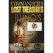 Commander's Lost Treasures You Can Find In Illinois: Follow the Clues and Find Your Fortunes!