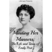 Minding Her Manners: The Life and Times of Emily Post