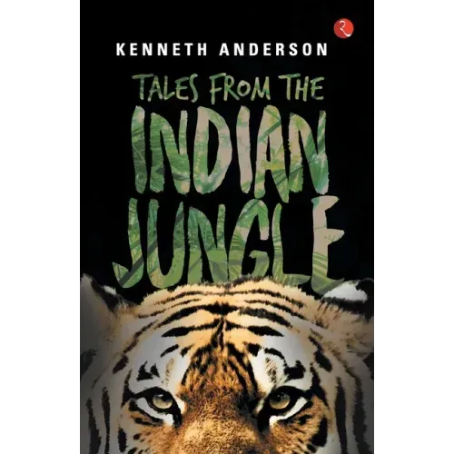 Tales from the Indian Jungle
