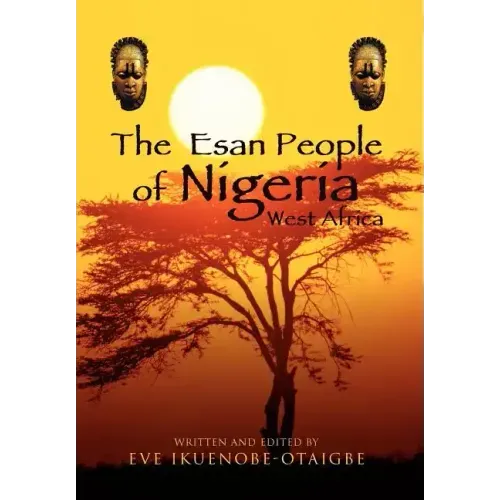 The Esan People of Nigeria, West Africa