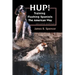 Hup!: Training Flushing Spaniels The American Way