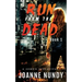 Run from the Dead: Book 1