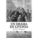 Un Drama en Livonia (Spanish) Edition