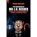 The Casebooks of MR J. G. Reeder: Book 2-Red Aces, MR J. G. Reeder Returns, the Guv'nor & the Man Who Passed