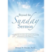 Beyond the Sunday Sermon: A 52 Week Devotional from the Teaching and Preaching of Reverend Dr. R.B. Holmes, Jr.