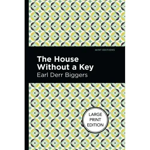 The House Without a Key: Large Print Edition