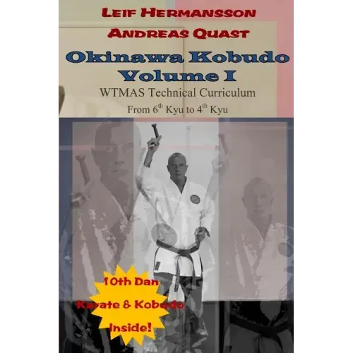 Okinawa Kobudo - Volume I