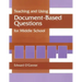 Teaching and Using Document-Based Questions for Middle School