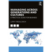 Managing Across Generations and Cultures: A Practical Guide for Business