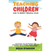 Teaching Children How to Respect Personal Space: The Physical and Psychological Body Boundaries About Consent, Respect, Feelings, Choices And Relation