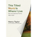 This Tilted World Is Where I Live: New and Selected Poems, 1962-2020