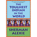 The Toughest Indian in the World