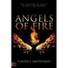 Angels of Fire: The Ministry of Angels in End-Time Revival