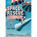 Space Rescue: Ensuring the Safety of Manned Spacecraft