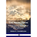 The Revelation: An Analysis and Exposition of the Final Book of the New Testament
