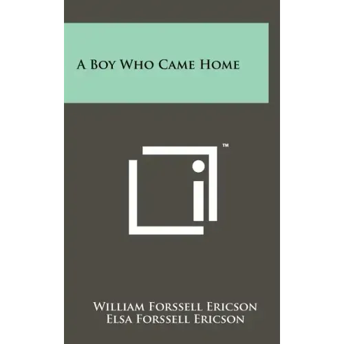A Boy Who Came Home