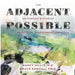 The Adjacent Possible: Guidebook & Stories Of Artistic Transformation