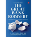 The Great Bank Robbery