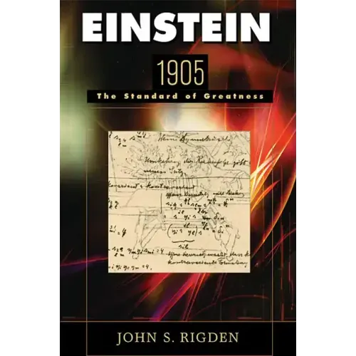 Einstein 1905: The Standard of Greatness