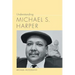 Understanding Michael S. Harper
