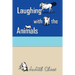 Laughing with the Animals