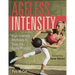 Ageless Intensity: High-Intensity Workouts to Slow the Aging Process