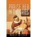 Praise Her in the Gates