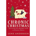 Chronic Christmas: Surviving the Holidays with a Chronic Illness