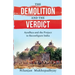 The Demolition and the Verdict Ayodhya and the Project to Reconfigure India