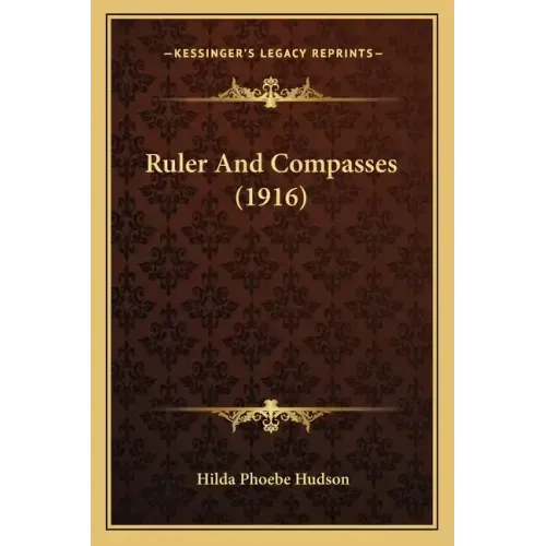 Ruler And Compasses (1916)
