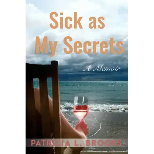 Sick as My Secrets