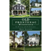 Old Frontenac, Minnesota: Its History and Architecture