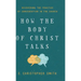 How the Body of Christ Talks