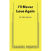 I'll Never Love Again