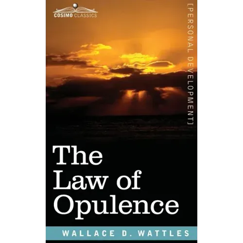 The Law of Opulence