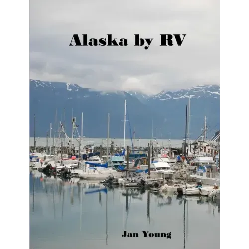 Alaska by RV