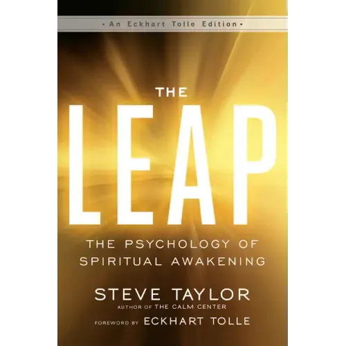 The Leap: The Psychology of Spiritual Awakening