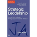 Strategic Leadership: How to Think and Plan Strategically and Provide Direction