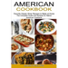 American Cookbook: Favorite Classic Diner Recipes to Make at Home (The Complete Guide and Recipes for Native American Cookbook)
