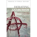 Debating Anarchism: A History of Action, Ideas and Movements